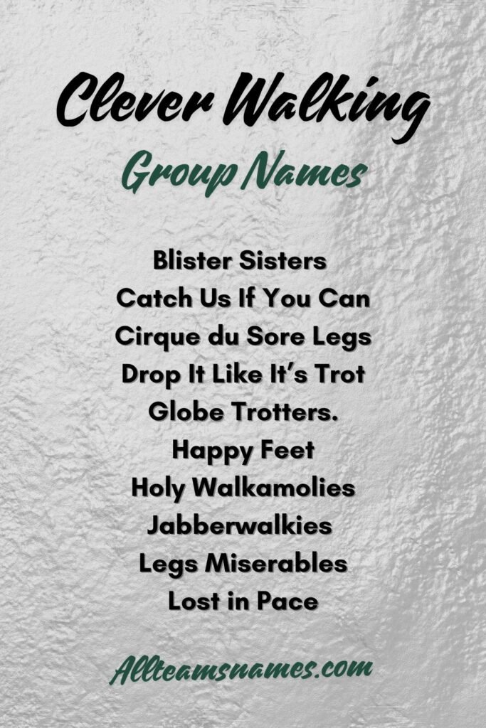 Clever Walking Group Names