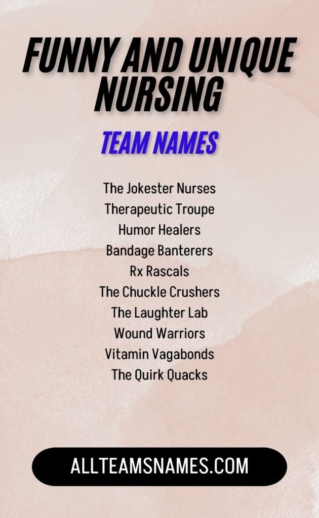 Funny and Unique Nursing Team Names