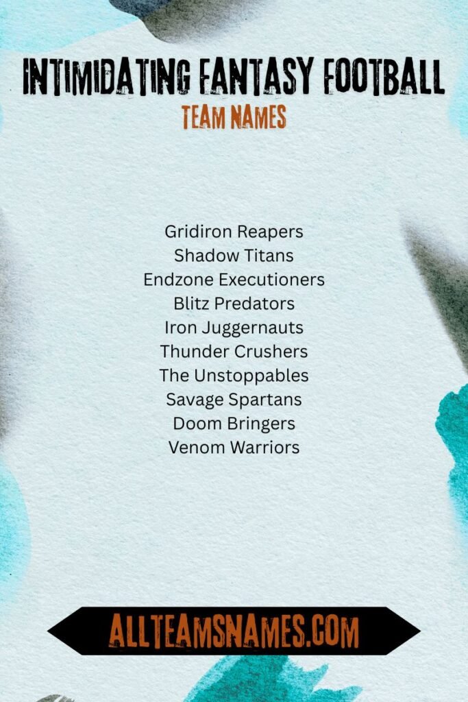 Intimidating Fantasy Football Team Names