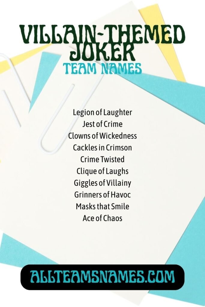 Villain-Themed Joker Team Names